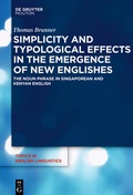 Cover: Simplicity and Typological Effects in the Emergence of New Englishes - De Gruyter Mouton