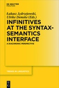 Cover: Infinitives at the Syntax-Semantics Interface - De Gruyter Mouton