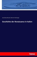 Cover: Geschichte der Renaissance in Italien - Hansebooks