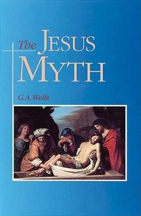 Enlarge image Cover: The Jesus Myth - Open Court Publishing Co ,U.S.