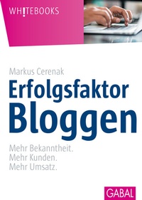 Abbildung von: Erfolgsfaktor Bloggen - GABAL