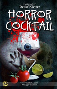 Enlarge image Cover: Horror Cocktail - Sarturia Verlag e.K. Autoren-Service