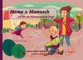 Cover: Mama + Mamusch - Lebensweichen-Verlag