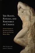 Cover: The Roots, Rituals, and Rhetorics of Change - Stanford Business Books,US