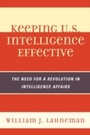 Cover: Keeping U.S. Intelligence Effective - Scarecrow Press
