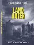 Cover: Land unter - Brighton Verlag GmbH