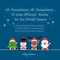 Cover: Oh Tannenbaum, oh Tannenbaum. 31 quite different stories for the Holiday Season - Wortflut UG