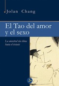 Cover: El tao del amor y el sexo : la ancestral v&iacute;a china hacia el &eacute;xtasis - Neo Person