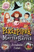 Cover: Pixie Piper and the Matter of the Batter - HarperCollins