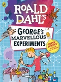 Cover: Roald Dahl: George's Marvellous Experiments - Puffin