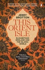 Cover: This Orient Isle - Penguin Books Ltd