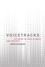 Cover: Voicetracks - MIT Press