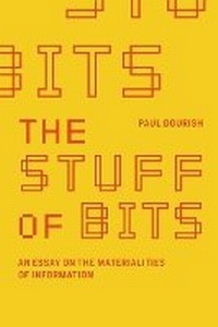 Abbildung von: The Stuff of Bits - MIT Press