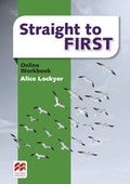 Cover: Straight to First Online Workbook Pack - Macmillan Education