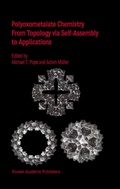 Cover: Polyoxometalate Chemistry From Topology via Self-Assembly to Applications - Springer
