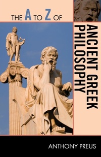 Enlarge image Cover: The A to Z of Ancient Greek Philosophy - Scarecrow Press