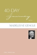 Cover: 40-Day Journey with Madeleine L'Engle - Augsburg Fortress