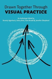Enlarge image Cover: Drawn Together through Visual Practice - Kelvy Bird