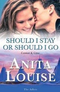 Cover: Should I Stay or Should I Go - Candlelite Publishing, LLC