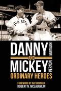 Cover: Danny and Mickey, Ordinary Heroes - RN McLaughlin