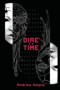 Enlarge image Cover: Dire - Andrew Seiple