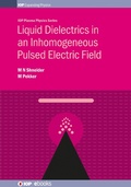 Cover: Liquid Dielectrics in an Inhomogeneous Pulsed Electric Field - Institute of Physics Publishing