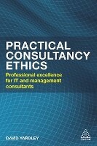 Enlarge image Cover: Practical Consultancy Ethics - Kogan Page Ltd