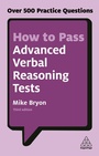 Cover: How to Pass Advanced Verbal Reasoning Tests - Kogan Page Ltd