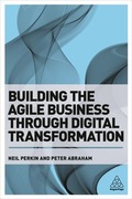 Cover: Building the Agile Business through Digital Transformation - Kogan Page Ltd