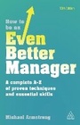 Cover: How to be an Even Better Manager - Kogan Page Ltd