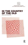 Cover: In the Country of the Old - Routledge