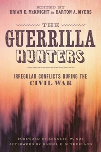 Enlarge image Cover: The Guerrilla Hunters - Louisiana State University Press