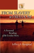 Cover: From Slavery to Freedom - Augsburg Fortress