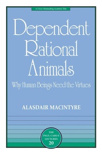 Enlarge image Cover: Dependent Rational Animals - Open Court Publishing Co ,U.S.