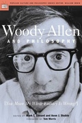 Cover: Woody Allen and Philosophy - Open Court Publishing Co ,U.S.