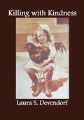 Cover: Killing with Kindness 2nd Edition - Different Drummer Publishing