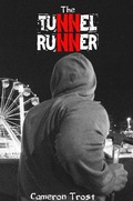 Cover: The Tunnel Runner - Black Beacon Books