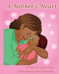 Cover: A Mother's Heart - Jessica Tiiley