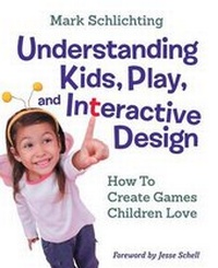 Enlarge image Cover: Understanding Kids, Play, and Interactive Design - Let's Play Press