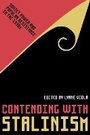 Cover: Contending with Stalinism - Cornell University Press