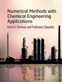 Cover: Numerical Methods with Chemical Engineering Applications - Cambridge University Press