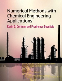 Enlarge image Cover: Numerical Methods with Chemical Engineering Applications - Cambridge University Press