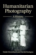 Cover: Humanitarian Photography - Cambridge University Press