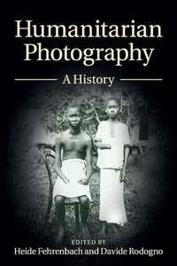 Abbildung von: Humanitarian Photography - Cambridge University Press