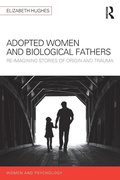 Cover: Adopted Women and Biological Fathers - Routledge