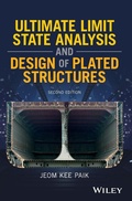 Cover: Ultimate Limit State Analysis and Design of Plated Structures - Wiley