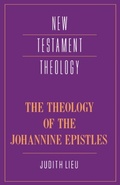 Cover: The Theology of the Johannine Epistles - Cambridge University Press