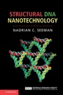 Cover: Structural DNA Nanotechnology - Cambridge University Press