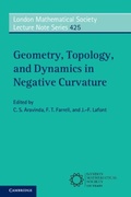 Cover: Geometry, Topology, and Dynamics in Negative Curvature - Cambridge University Press