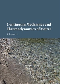 Abbildung von: Continuum Mechanics and Thermodynamics of Matter - Cambridge University Press